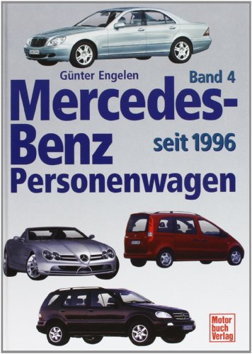 Mercedes-Benz Personenwagen Band 4: seit 1996